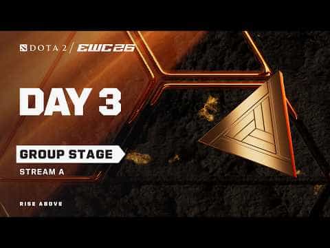 Dota 2 at EWC 26 -  Day 3  - Group Stage -  Stream A